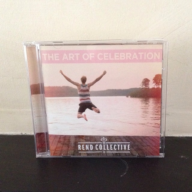 The Art of Celebration by Rend Collective – what I'm listening to today. If you've listened, what's your favourite song?