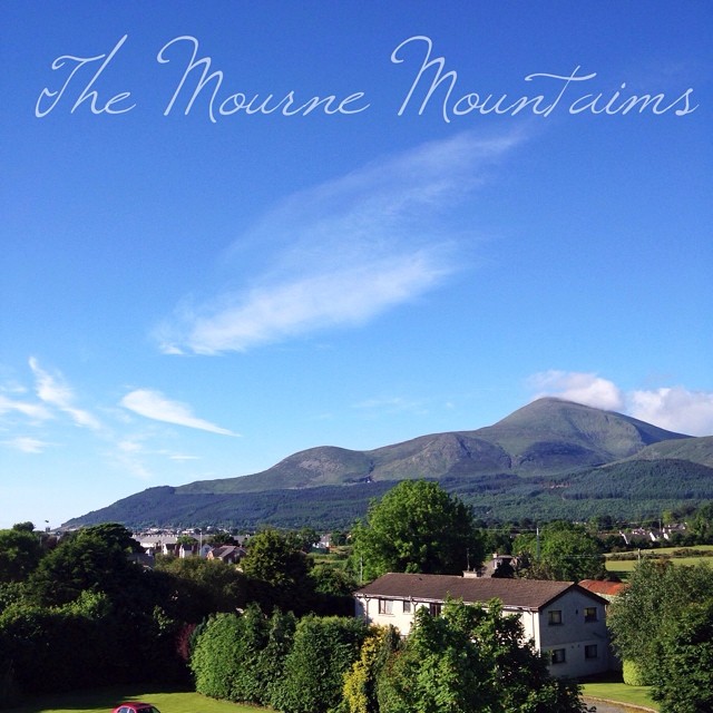 "….where the mountains of Mourne sweep down to the sea"
