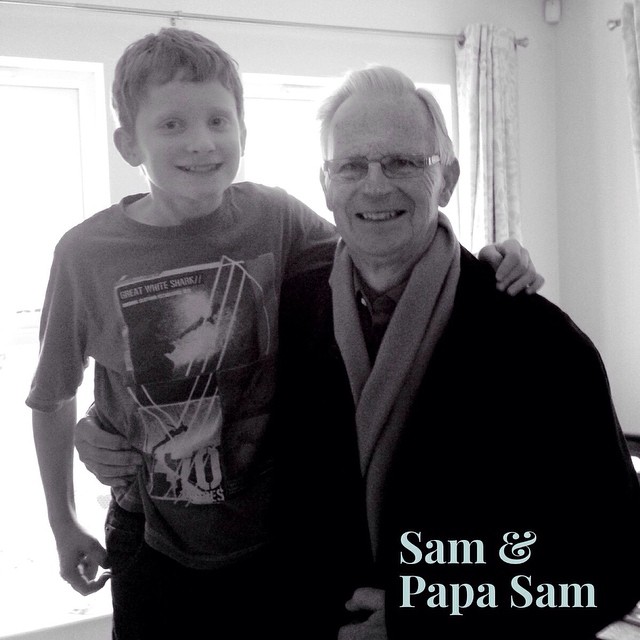 Sam and Papa Sam – my son and my dad