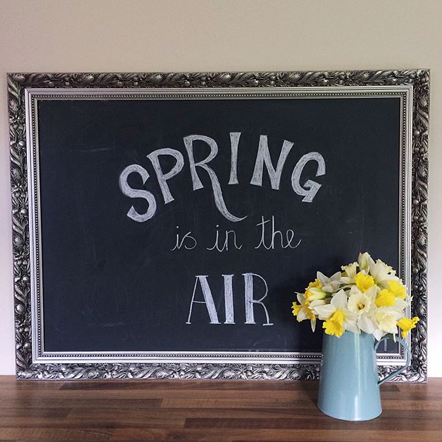 Spring is in the air (and on my chalkboard)