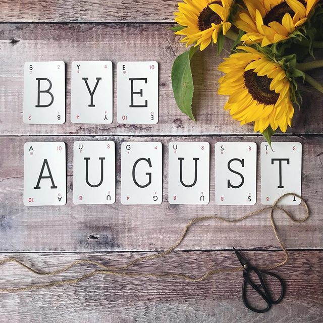 Bye August